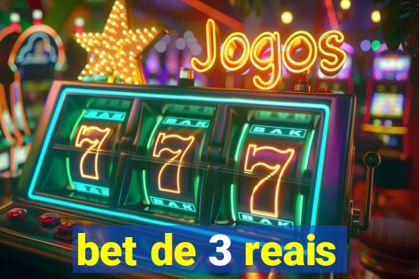 bet de 3 reais